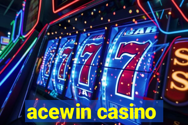 acewin casino